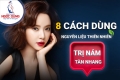 8 cách trị nám tàn nhang bằng nguyên liệu thiên nhiên ngay tại nhà